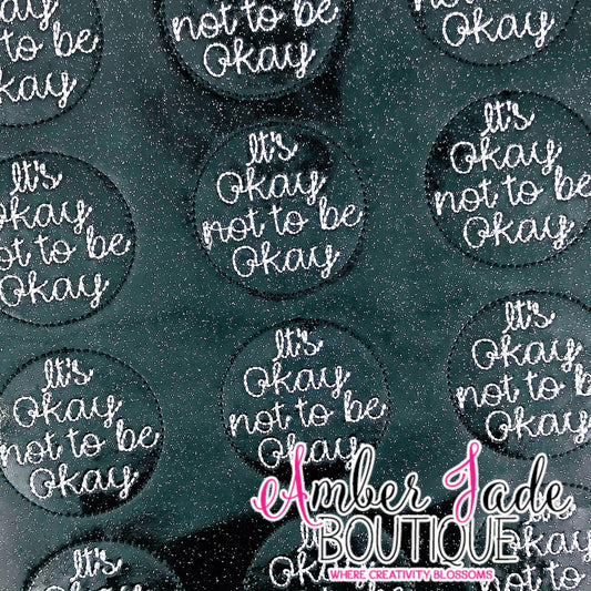 It's Okay Not To Be Okay
