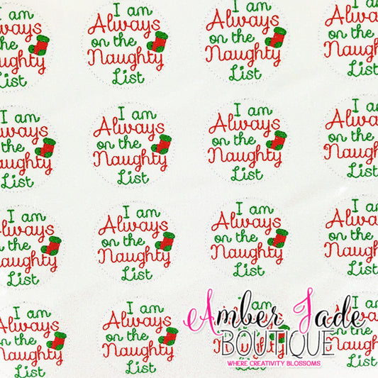 I am Always on the Naughty List