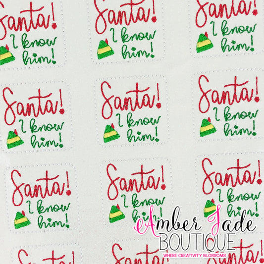 Elf- Santa, I know him!
