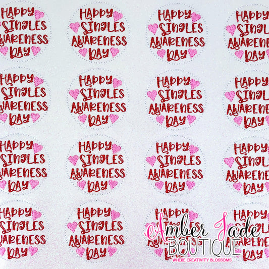 Happy Singles Awareness Day - WHITE