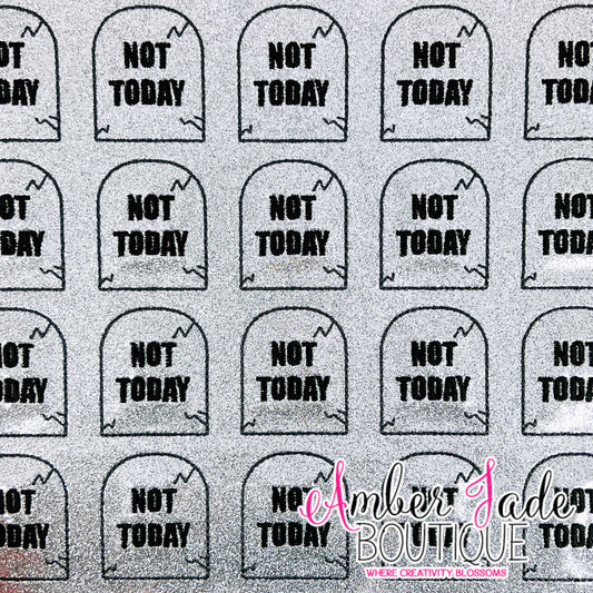 Not Today Tombstone