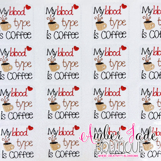 My blood type is Coffee