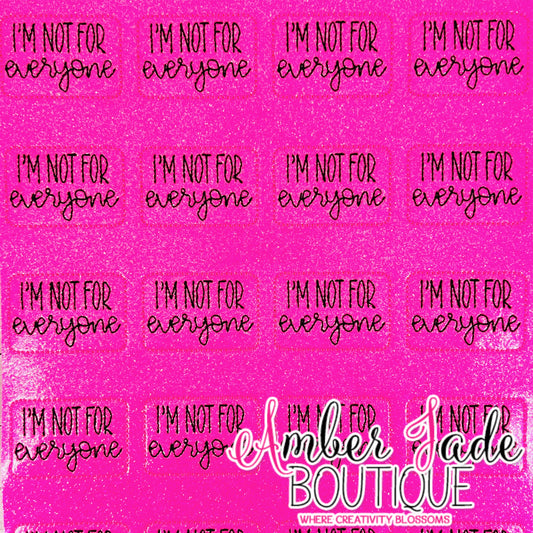 I'm not for everyone