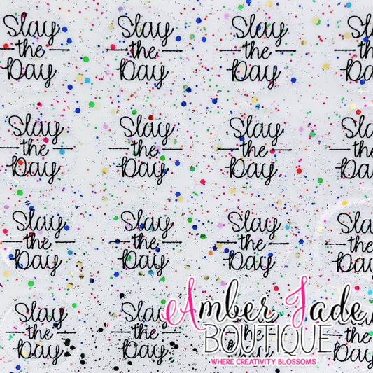 Slay the Day